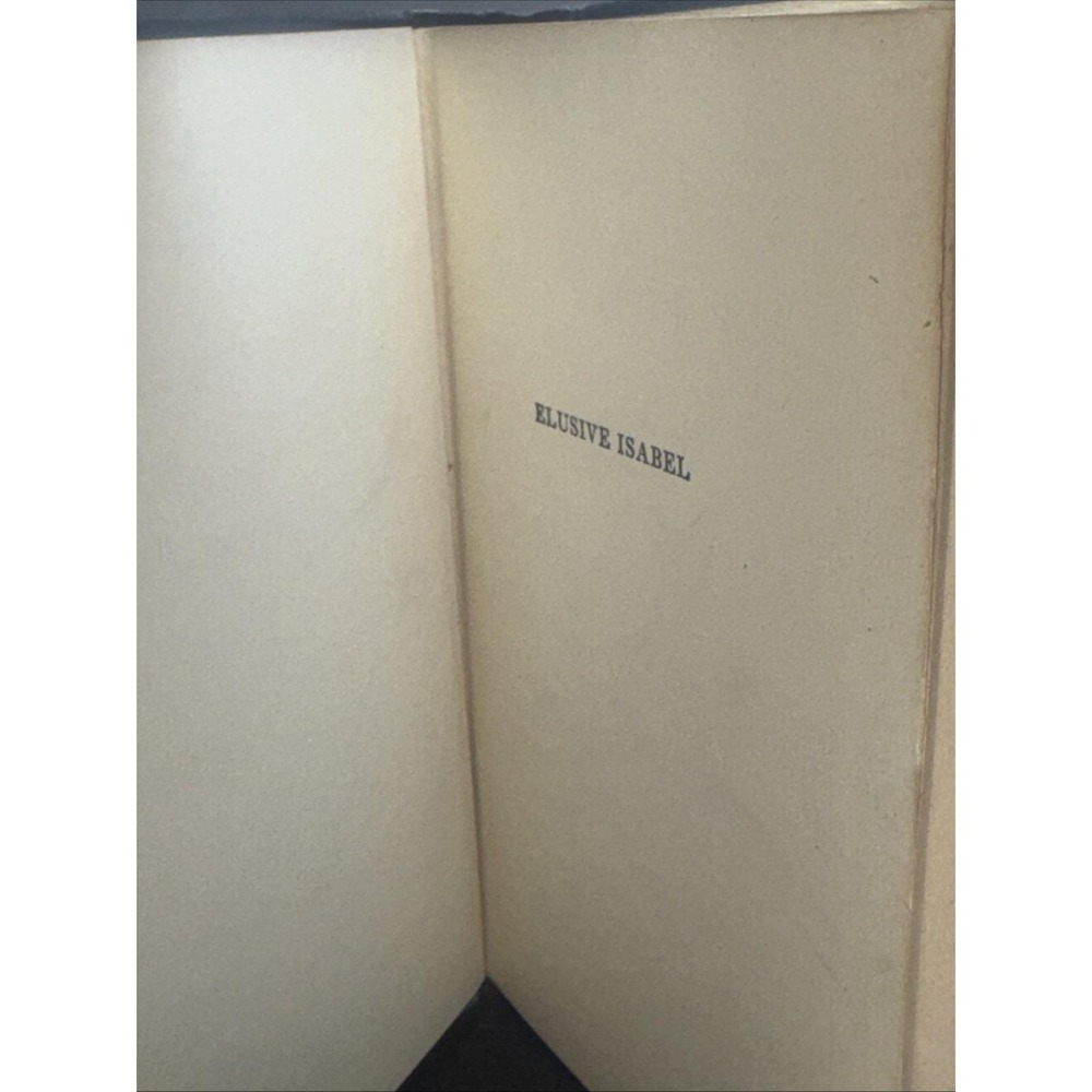 Elusive Isabel, by Jacques Futrelle. HC (1909) With Signature‎ ?? - Picture 7 of 10